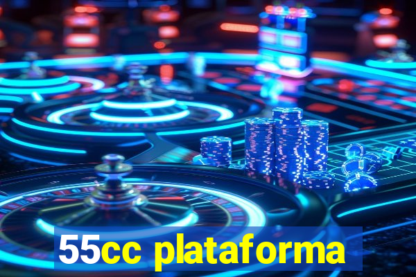 55cc plataforma